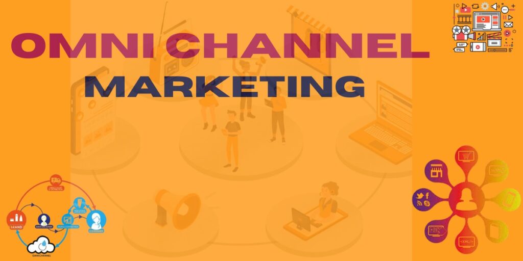 Omni Channel Marketing