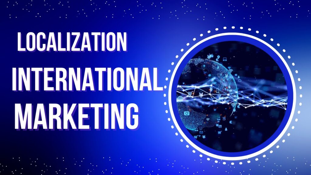 Localization international Marketing